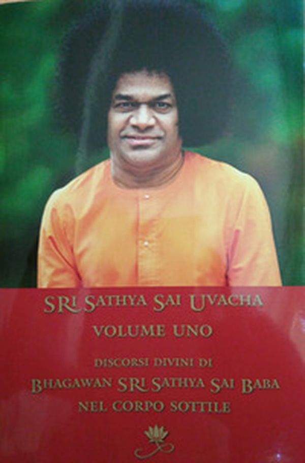 Sri Sathya Sai Uvacha. Discorsi divini di Bagawan Sri Sathya Sai Baba nel corpo sottile - Librerie.coop Sri Sathya Sai Uvacha. Discorsi divini di Bagawan Sri Sathya Sai Baba nel corpo sottile - Librerie.coop