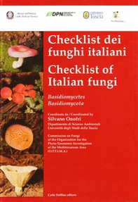 Checklist dei funghi italiani. Basidiomycetes - Librerie.coop