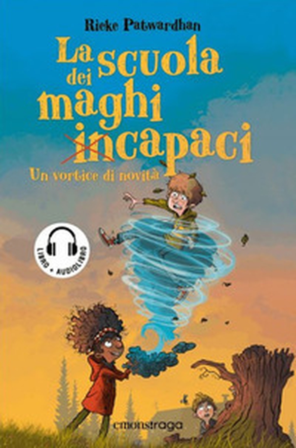 La scuola dei maghi incapaci. Un vortice di novità - Librerie.coop La scuola dei maghi incapaci. Un vortice di novità - Librerie.coop