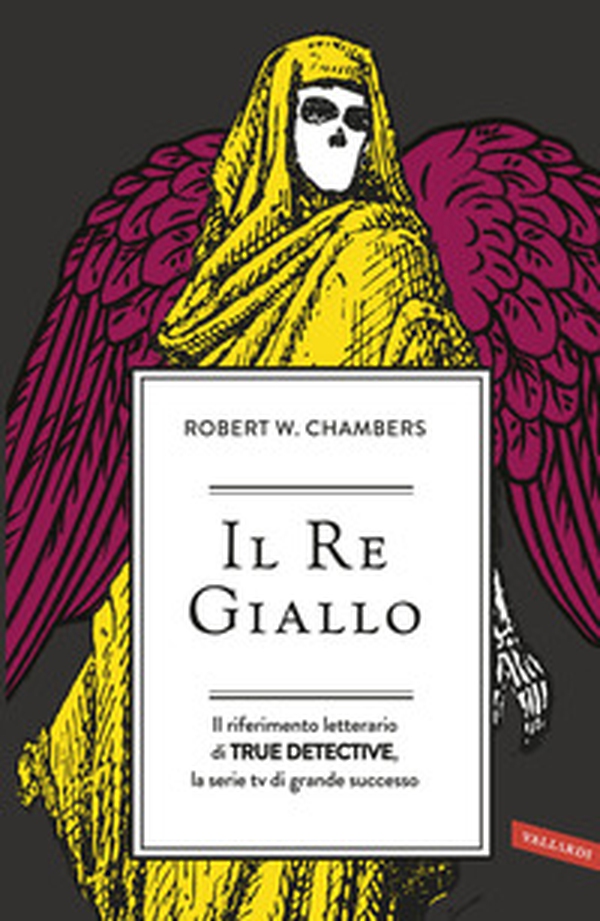 Il re giallo. Il riferimento letterario di true detective, la serie tv di grande successo - Librerie.coop Il re giallo. Il riferimento letterario di true detective, la serie tv di grande successo - Librerie.coop