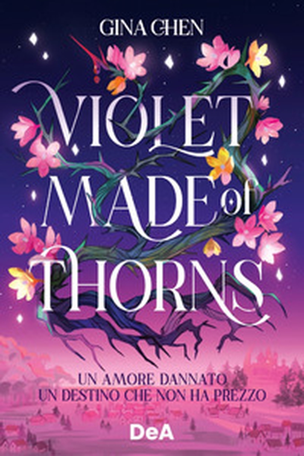 Violet made of thorns. Ediz. italiana - Librerie.coop Violet made of thorns. Ediz. italiana - Librerie.coop