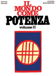 Il mondo come potenza - Vol. 2 - Librerie.coop Il mondo come potenza - Vol. 2 - Librerie.coop