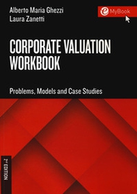 Corporate valuation workbook. Problems, models and case studies - Librerie.coop