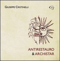 Antirestauro & archistar - Librerie.coop