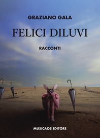 Felici diluvi - Librerie.coop
