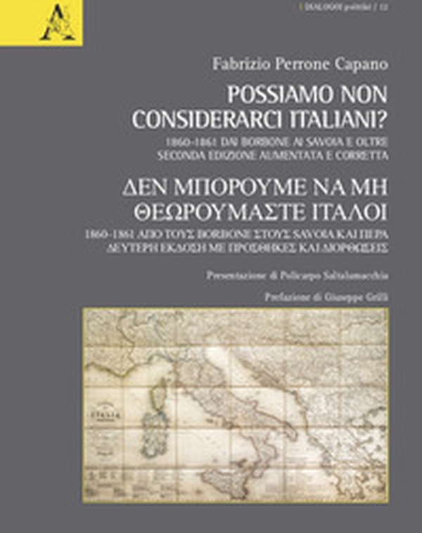 Possiamo non considerarci italiani? 1860-1861 Dai Borbone ai Savoia e oltre - Librerie.coop Possiamo non considerarci italiani? 1860-1861 Dai Borbone ai Savoia e oltre - Librerie.coop