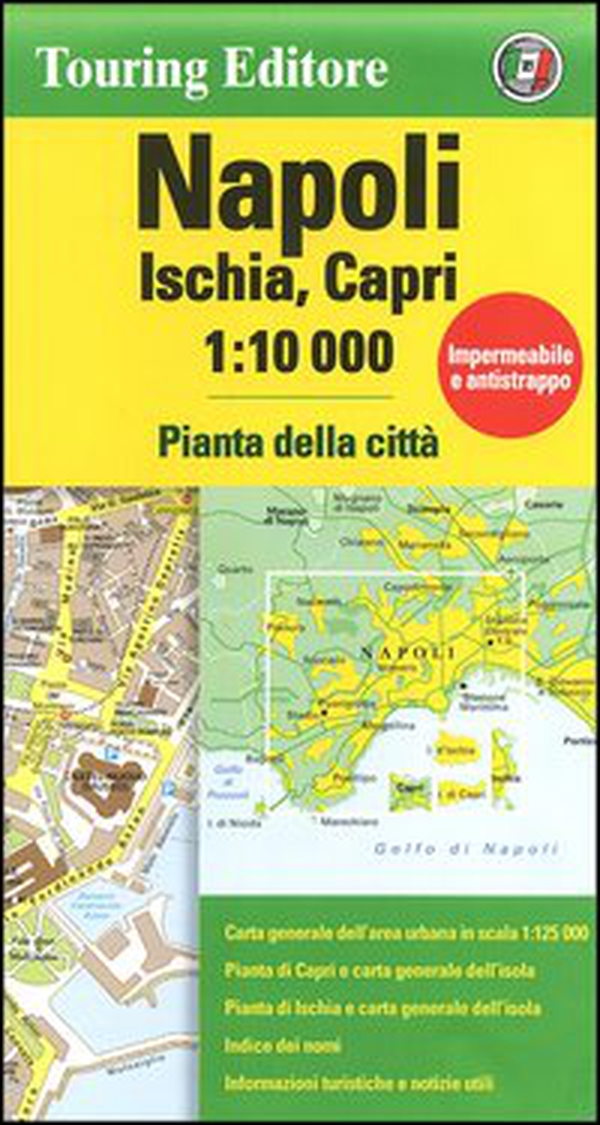 Napoli, Ischia, Capri 1:10.000 - Librerie.coop Napoli, Ischia, Capri 1:10.000 - Librerie.coop