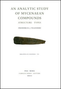 Analytic study of mycenaean compound. Structure, types (An) - Librerie.coop