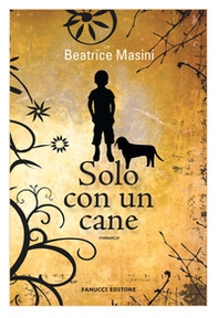 Solo con un cane - Librerie.coop Solo con un cane - Librerie.coop