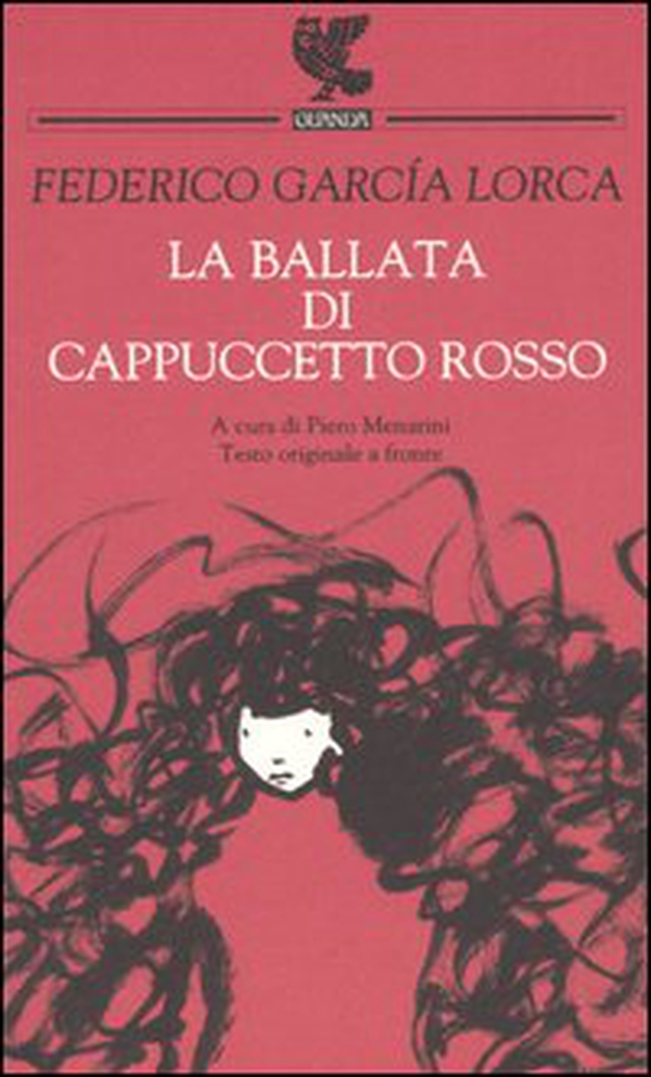La ballata di Cappuccetto rosso. Testo spagnolo a fronte - Librerie.coop La ballata di Cappuccetto rosso. Testo spagnolo a fronte - Librerie.coop