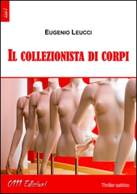 Il collezionista di corpi - Librerie.coop