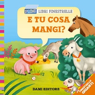 E tu cosa mangi? - Librerie.coop E tu cosa mangi? - Librerie.coop