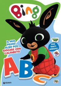 Il mio primo albo per giocare con l'alfabeto. Bing. Con adesivi - Librerie.coop