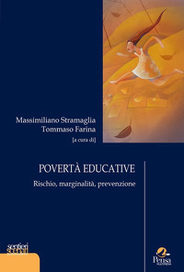 Povertà educative. Rischio, marginalità, prevenzione - Librerie.coop