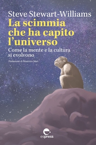 La scimmia che ha capito l'universo - Librerie.coop La scimmia che ha capito l'universo - Librerie.coop