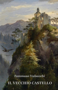 Il vecchio castello - Librerie.coop