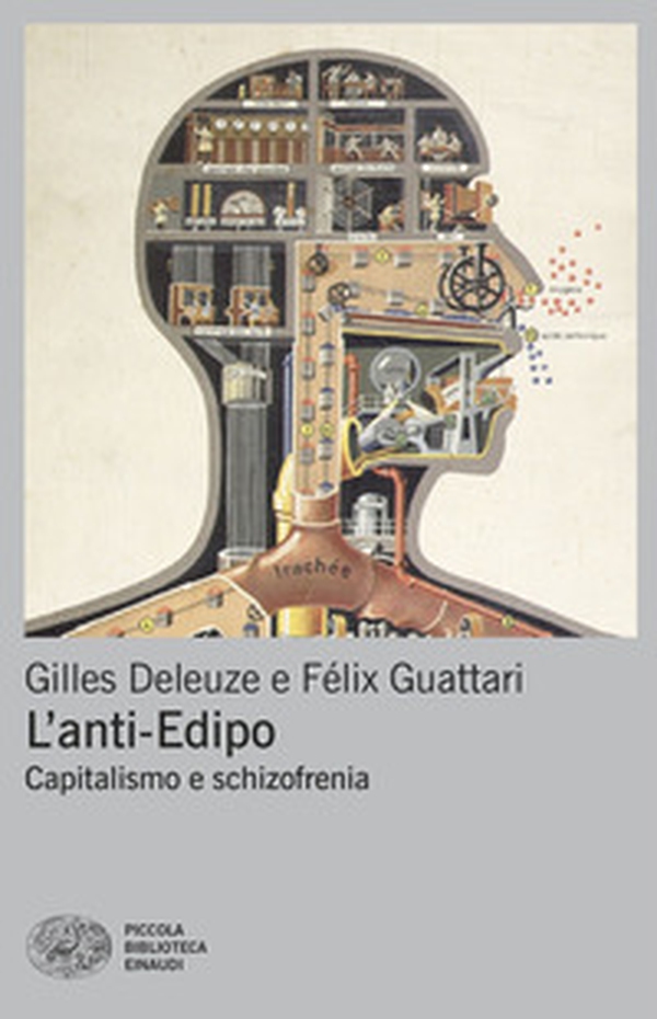 L'anti-Edipo. Capitalismo e schizofrenia - Librerie.coop