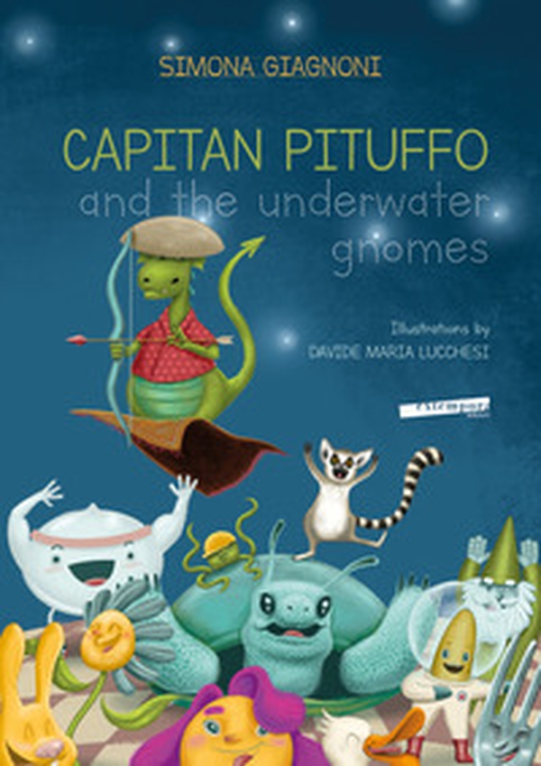 Captain Pituffo and the underwater gnomes - Librerie.coop Captain Pituffo and the underwater gnomes - Librerie.coop