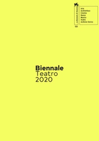 Biennale teatro 2020. Atto quarto: nascondi(no). Ediz. italiana e inglese - Librerie.coop