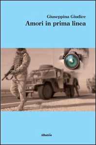 Amori in prima linea - Librerie.coop Amori in prima linea - Librerie.coop