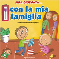 Una giornata... con la mia famiglia - Librerie.coop