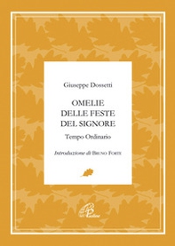 Omelie delle feste del signore. Tempo ordinario - Librerie.coop Omelie delle feste del signore. Tempo ordinario - Librerie.coop