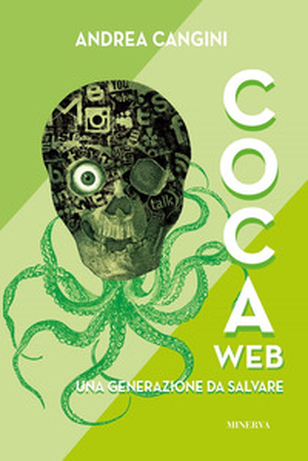CocaWeb. Una generazione da salvare - Librerie.coop CocaWeb. Una generazione da salvare - Librerie.coop