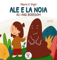 Ale e la noia-Ali and boredom - Librerie.coop Ale e la noia-Ali and boredom - Librerie.coop