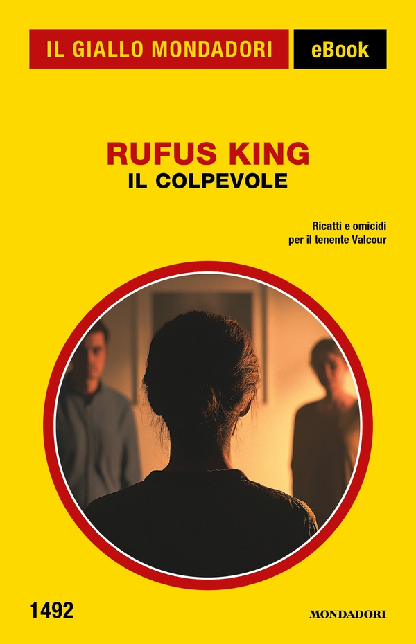 Il colpevole (Il Giallo Mondadori) - Librerie.coop Il colpevole (Il Giallo Mondadori) - Librerie.coop