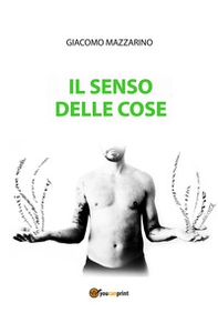 Il senso delle cose - Librerie.coop Il senso delle cose - Librerie.coop