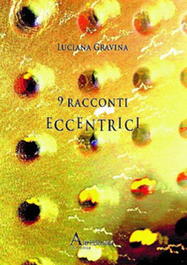 9 racconti eccentrici - Librerie.coop 9 racconti eccentrici - Librerie.coop