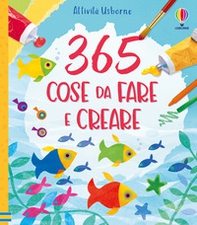 365 cose da fare e creare - Librerie.coop