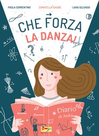 Che forza la danza! - Librerie.coop