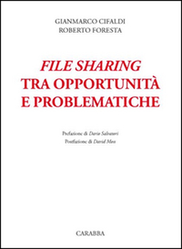 File sharing tra opportunità e problematiche - Librerie.coop File sharing tra opportunità e problematiche - Librerie.coop