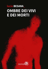 Ombre dei vivi e dei morti - Librerie.coop Ombre dei vivi e dei morti - Librerie.coop