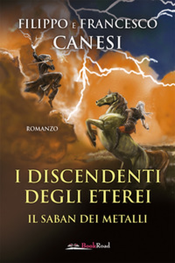 I discendenti degli Eterei. Il Saban dei metalli - Librerie.coop I discendenti degli Eterei. Il Saban dei metalli - Librerie.coop