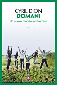 Domani. Un nuovo mondo in cammino - Librerie.coop
