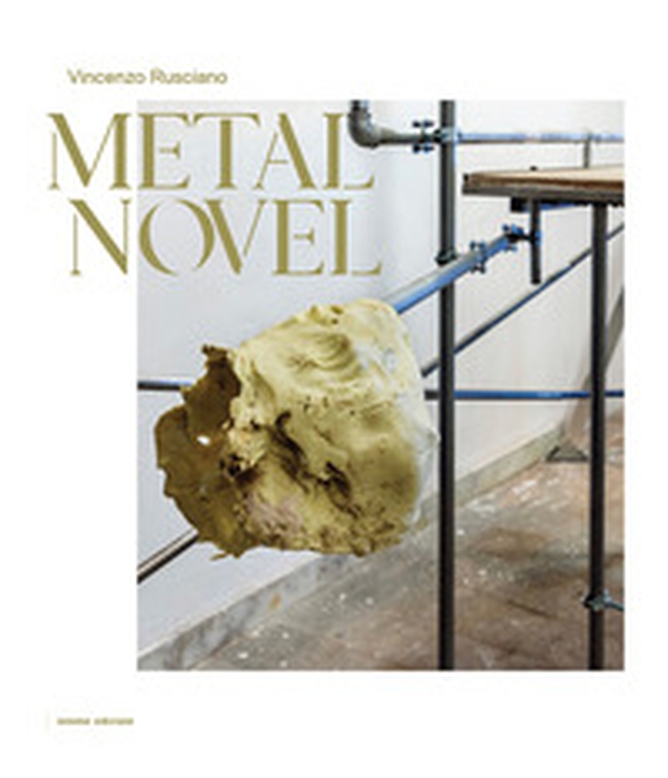 Metal Novel. Ediz. italiana e inglese - Librerie.coop Metal Novel. Ediz. italiana e inglese - Librerie.coop