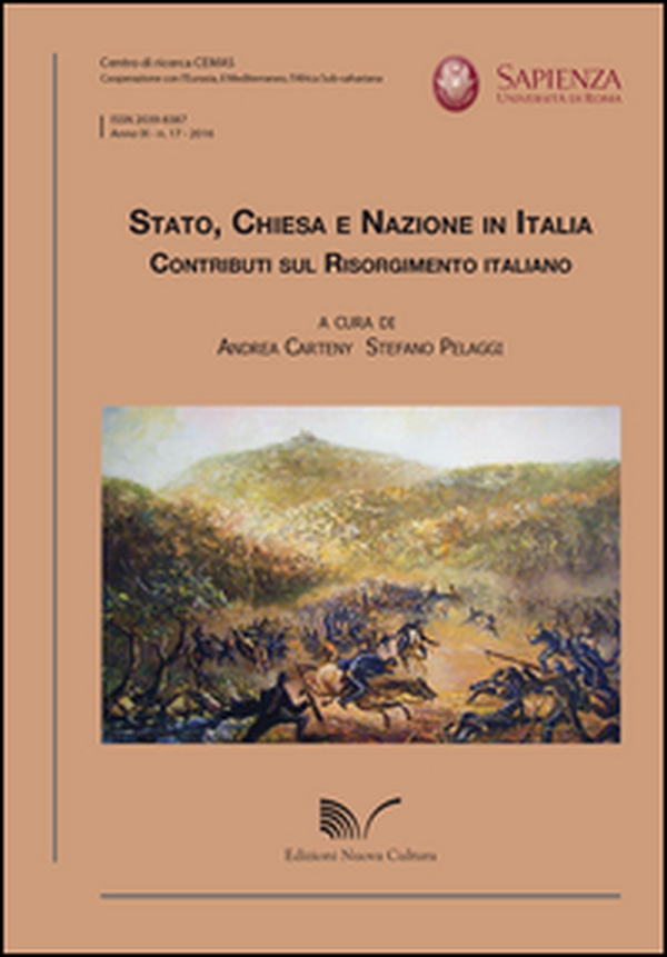 Stato, Chiesa e Nazione in Italia. Contributi sul Risorgimento italiano - Librerie.coop Stato, Chiesa e Nazione in Italia. Contributi sul Risorgimento italiano - Librerie.coop