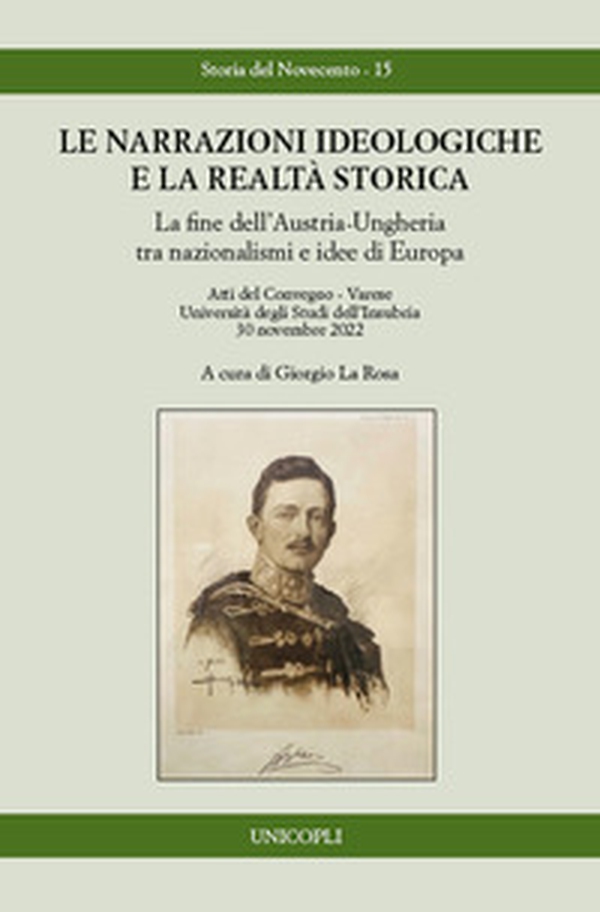 Le narrazioni ideologiche e la realtà storica - Librerie.coop