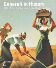 Generali in history. Tales from the archive - Librerie.coop
