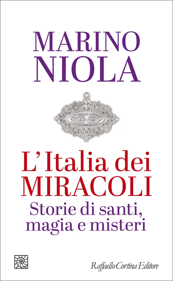 L'Italia dei miracoli - Librerie.coop L'Italia dei miracoli - Librerie.coop