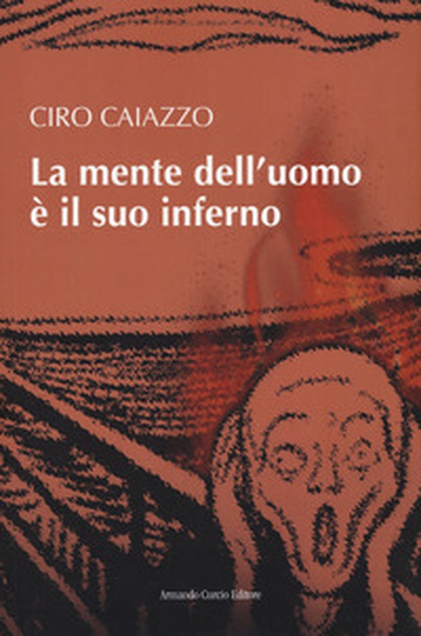 La mente dell'uomo è il suo inferno - Librerie.coop La mente dell'uomo è il suo inferno - Librerie.coop