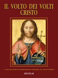Il volto dei volti: Cristo - Vol. 22 - Librerie.coop