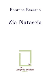 Zia Natascia - Librerie.coop