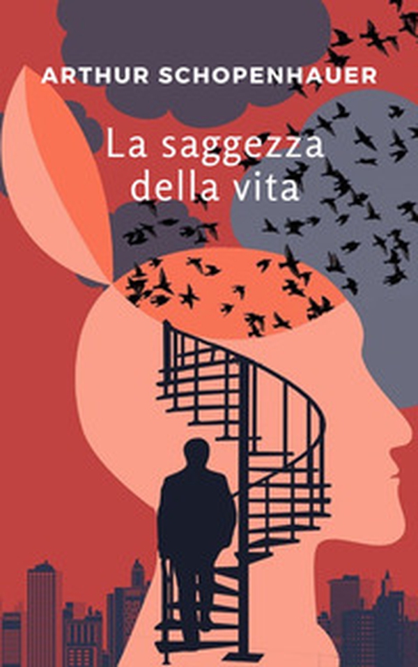 La saggezza della vita - Librerie.coop La saggezza della vita - Librerie.coop