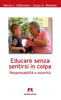 Educare senza sentirsi in colpa - Librerie.coop