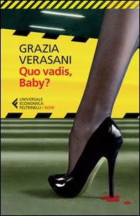 Quo vadis, baby? - Librerie.coop Quo vadis, baby? - Librerie.coop