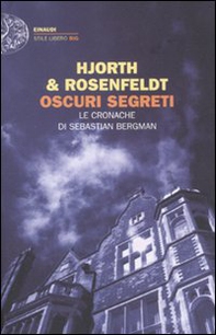 Oscuri segreti. Le cronache di Sebastian Bergman - Librerie.coop Oscuri segreti. Le cronache di Sebastian Bergman - Librerie.coop