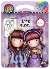 I love music. Sticker & color. Gorjuss - Librerie.coop